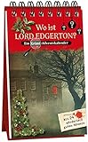 Wo ist Lord Edgerton? - Ein Krimi-Adventskalender mit 24 mörderisch guten Rätseln (Inspector Morrissey ermittelt)