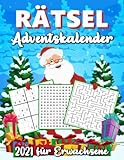 Rätsel Adventskalender 2021 für Erwachsene: Jeden Tag neue Denkspiele mit Kreuzworträtsel, Sudoku, Wortsuche, Labyrinthe - Großdruck Rätselbuch - Weihnachtskalender für Frauen und Männer